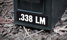 Ammo Label: .338 LM