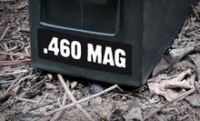 Ammo Label: .460 Magnum