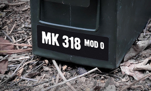 Ammo Label: MK 318 MOD 0